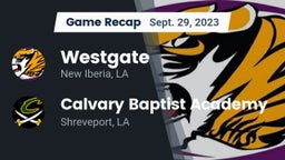 Recap: Westgate  vs. Calvary Baptist Academy  2023