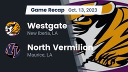 Recap: Westgate  vs. North Vermilion  2023