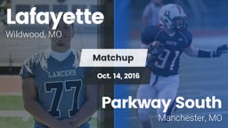 Matchup: Lafayette High vs. Parkway South  2016