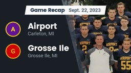 Recap: Airport  vs. Grosse Ile  2023