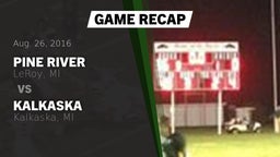 Recap: Pine River  vs. Kalkaska  2016