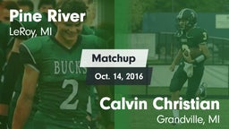 Matchup: Pine River High Scho vs. Calvin Christian  2016