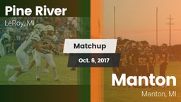 Matchup: Pine River High Scho vs. Manton  2017