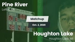 Matchup: Pine River High Scho vs. Houghton Lake  2020