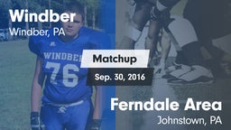 Matchup: Windber  vs. Ferndale  Area  2016