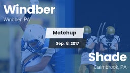 Matchup: Windber  vs. Shade  2017