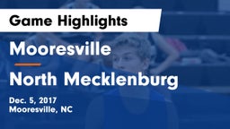 Mooresville  vs North Mecklenburg  Game Highlights - Dec. 5, 2017
