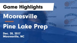 Mooresville  vs Pine Lake Prep  Game Highlights - Dec. 28, 2017