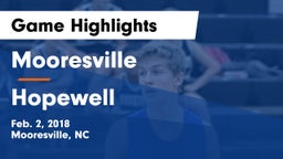 Mooresville  vs Hopewell  Game Highlights - Feb. 2, 2018