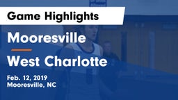Mooresville  vs West Charlotte  Game Highlights - Feb. 12, 2019