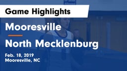 Mooresville  vs North Mecklenburg  Game Highlights - Feb. 18, 2019
