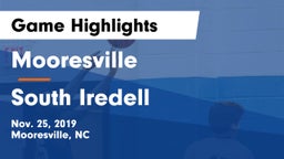 Mooresville  vs South Iredell  Game Highlights - Nov. 25, 2019