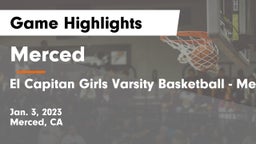 Merced  vs El Capitan  Girls Varsity Basketball - Merced , CA Game Highlights - Jan. 3, 2023