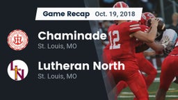 Recap: Chaminade  vs. Lutheran North  2018