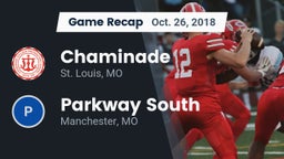 Recap: Chaminade  vs. Parkway South  2018