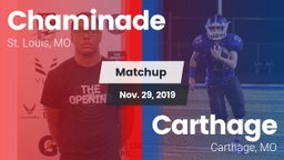 Matchup: Chaminade High vs. Carthage  2019