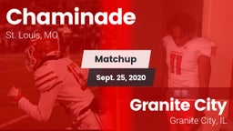 Matchup: Chaminade High vs. Granite City  2020
