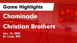 Chaminade  vs Christian Brothers  Game Highlights - Jan. 14, 2020