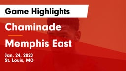 Chaminade  vs Memphis East  Game Highlights - Jan. 24, 2020