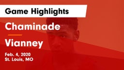 Chaminade  vs Vianney  Game Highlights - Feb. 4, 2020