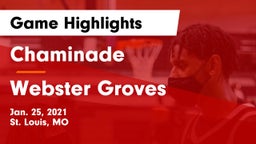 Chaminade  vs Webster Groves  Game Highlights - Jan. 25, 2021