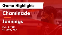 Chaminade  vs Jennings  Game Highlights - Feb. 1, 2021