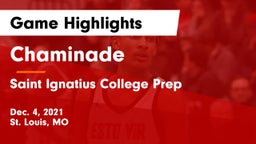 Chaminade  vs Saint Ignatius College Prep Game Highlights - Dec. 4, 2021