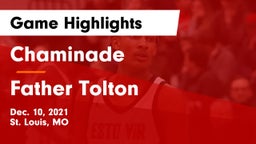 Chaminade  vs Father Tolton Game Highlights - Dec. 10, 2021