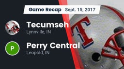 Recap: Tecumseh  vs. Perry Central  2017