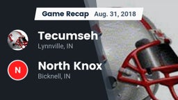 Recap: Tecumseh  vs. North Knox  2018