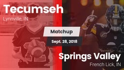 Matchup: Tecumseh  vs. Springs Valley  2018