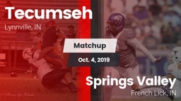 Matchup: Tecumseh  vs. Springs Valley  2019