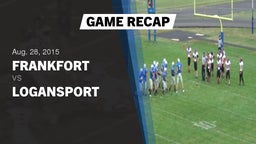 Recap: Frankfort  vs. Logansport High 2015