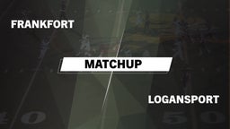 Matchup: Frankfort High vs. Logansport High 2016