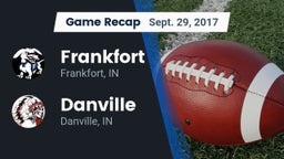 Recap: Frankfort  vs. Danville  2017