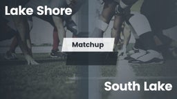 Matchup: Lake Shore High vs. South Lake  2016