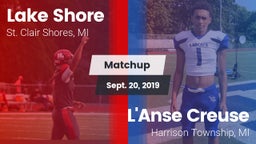 Matchup: Lake Shore High vs. L'Anse Creuse  2019