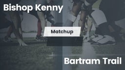 Matchup: Bishop Kenny High vs. Bartram Trail  2016