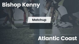 Matchup: Bishop Kenny High vs. Atlantic Coast   2016