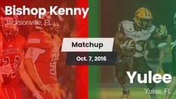 Matchup: Bishop Kenny High vs. Yulee  2016