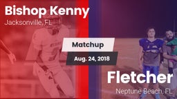 Matchup: Bishop Kenny High vs. Fletcher  2018