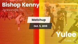 Matchup: Bishop Kenny High vs. Yulee  2018