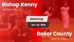 Matchup: Bishop Kenny High vs. Baker County  2019