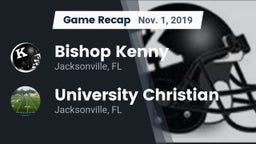 Recap: Bishop Kenny  vs. University Christian  2019