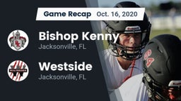 Recap: Bishop Kenny  vs. Westside  2020