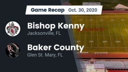 Recap: Bishop Kenny  vs. Baker County  2020