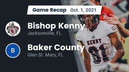 Recap: Bishop Kenny  vs. Baker County  2021