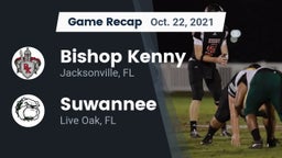Recap: Bishop Kenny  vs. Suwannee  2021