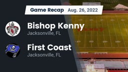 Recap: Bishop Kenny  vs. First Coast  2022