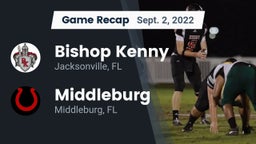 Recap: Bishop Kenny  vs. Middleburg  2022